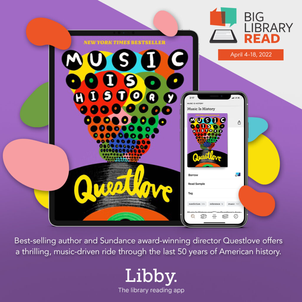 Questlove: April 2022 Big Library Reads