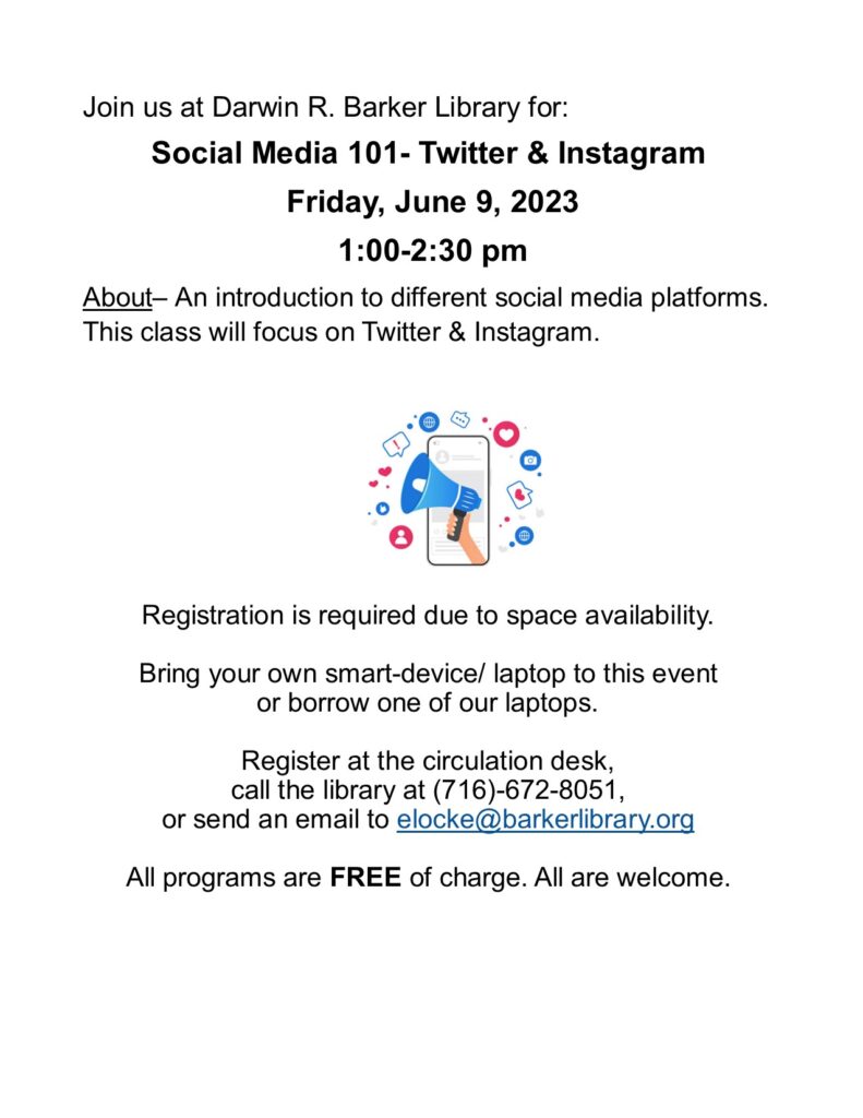 Social Media 101- Twitter & Instagram @ Darwin R. Barker Library